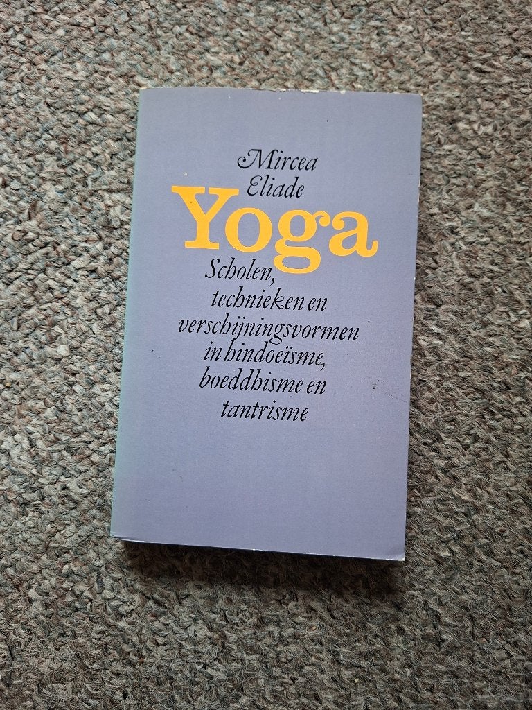 Yoga/Mircea Eliade, Boeken, Gelezen, Meditatie of Yoga, Verzenden, Mircea Eliade