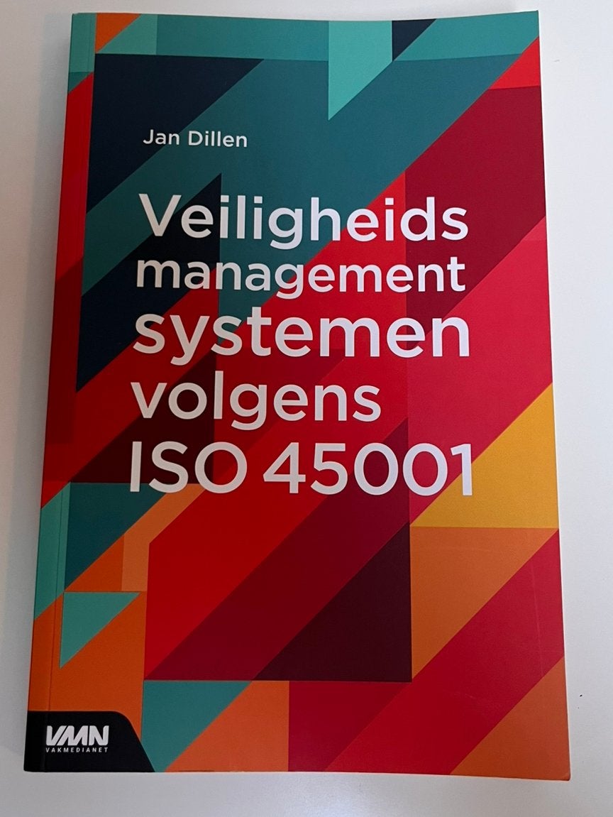 Jan Dillen - Veiligheidsmanagementsystemen volgens ISO 45001, Nieuw, Alpha, Jan Dillen, HBO