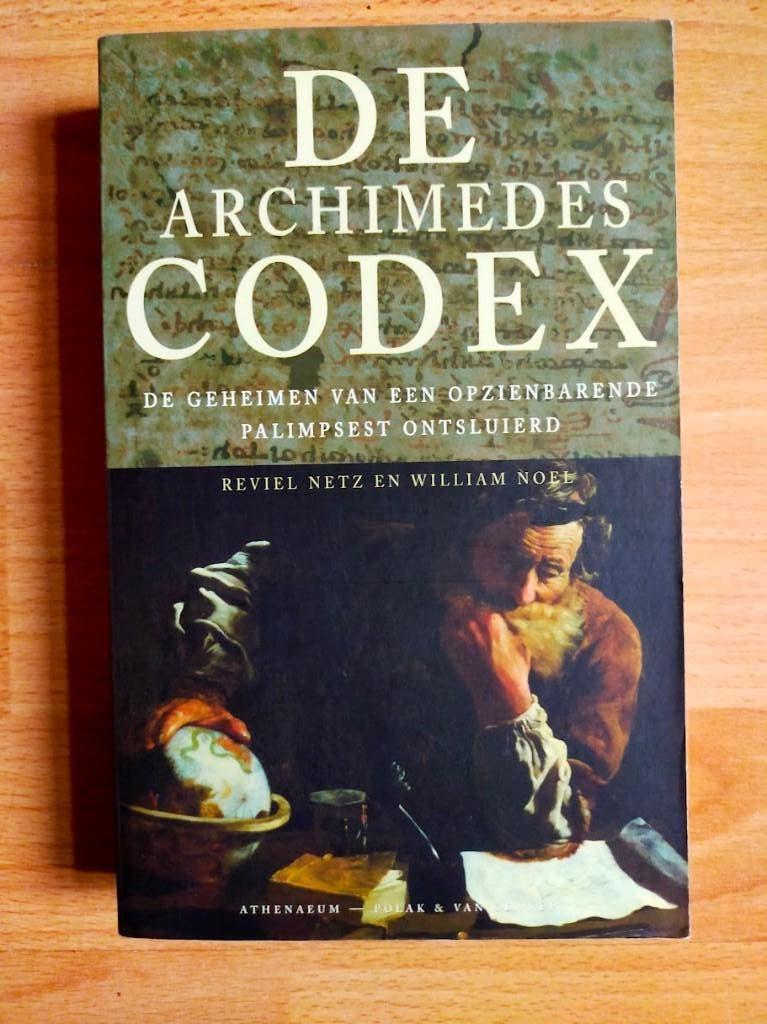 De Archimedes Codex - Netz & Noel (2007) in zeer goede staat, Ophalen of Verzenden, Gelezen, Natuurwetenschap