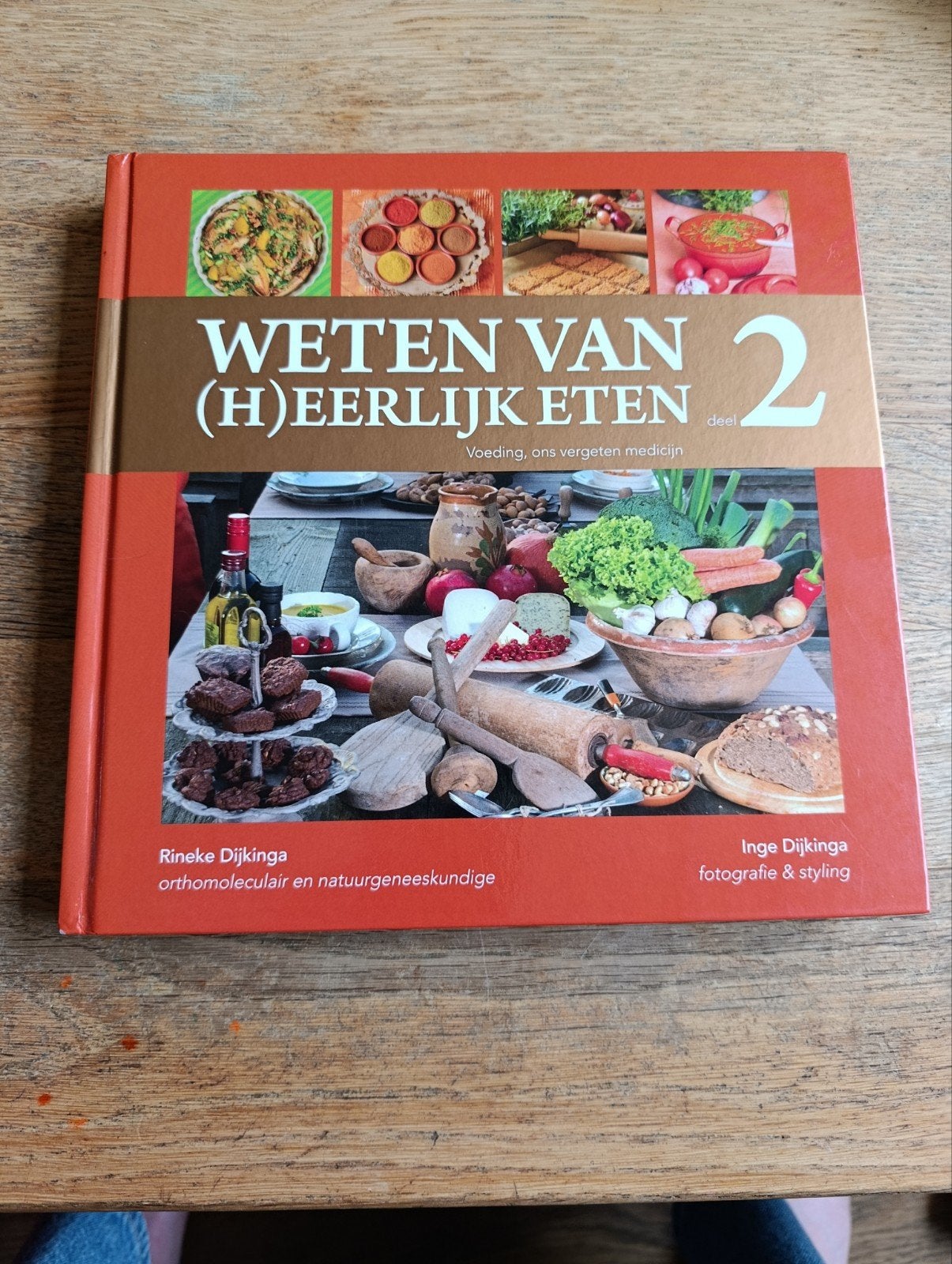 Weten van (h)eerlijk eten 2, Rineke Dijkinga, Ophalen of Verzenden, Zo goed als nieuw, Rineke Dijkinga