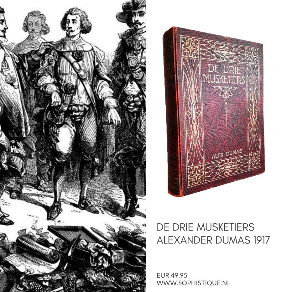 De drie musketiers | Alexander Dumas 1917 | EUR 49,95, Boeken, Literatuur, Zo goed als nieuw, Ophalen of Verzenden