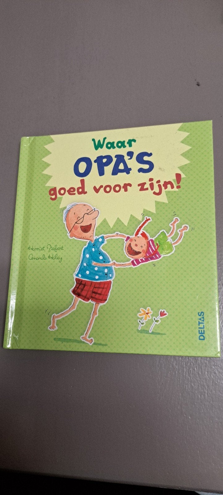 Waar opa's goed voor zijn! - Prentenboek, Ophalen of Verzenden, Zo goed als nieuw, Harriet Ziefert, Sprookjes