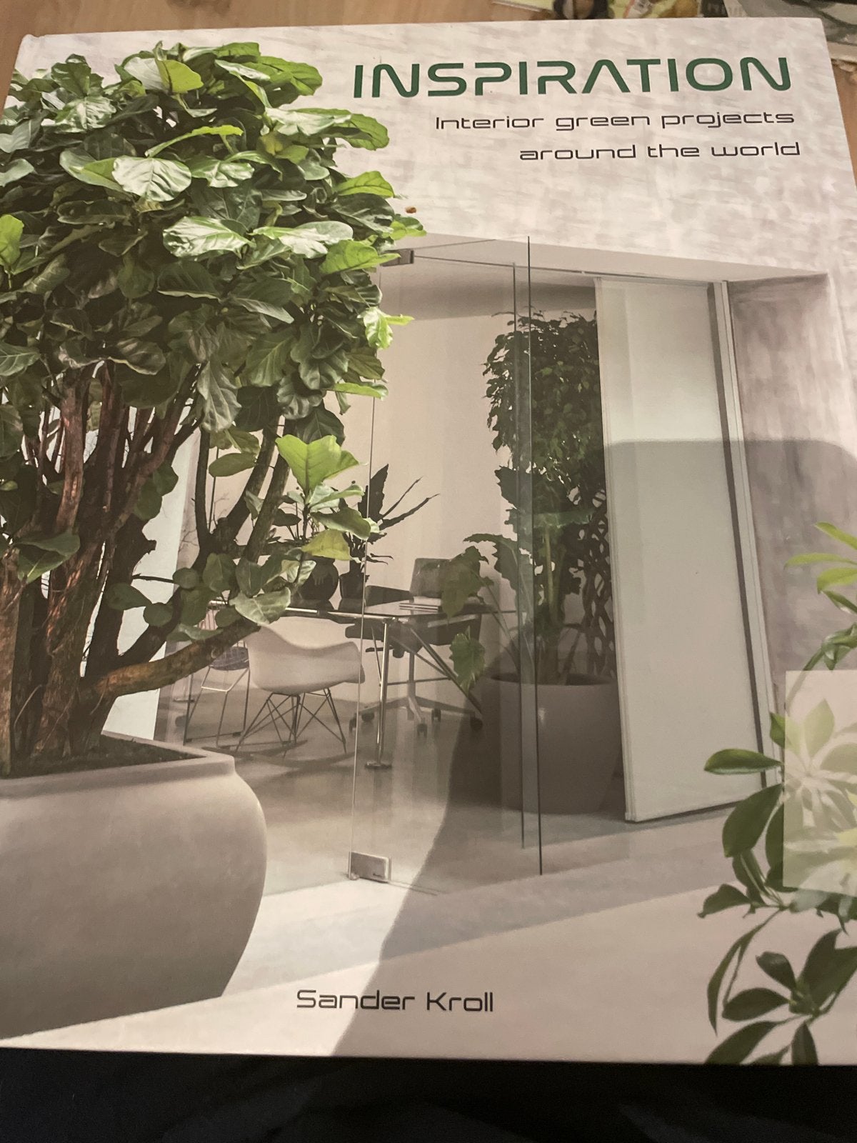 Inspiration: Interior Green Projects - Sander Kroll, Ophalen of Verzenden, Zo goed als nieuw, Interieur en Design
