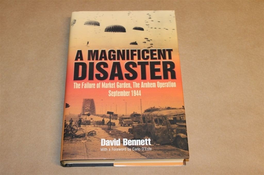 Magnificent Disaster — Market Garden & Arnhem 1944, Ophalen of Verzenden, Tweede Wereldoorlog, Zo goed als nieuw, Overige onderwerpen