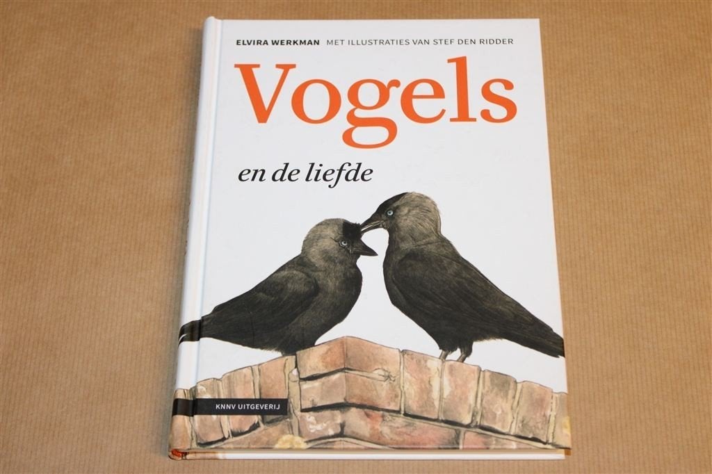 Vogels en de liefde. KNNV Uitgeverij., Ophalen of Verzenden, Zo goed als nieuw, Vogels