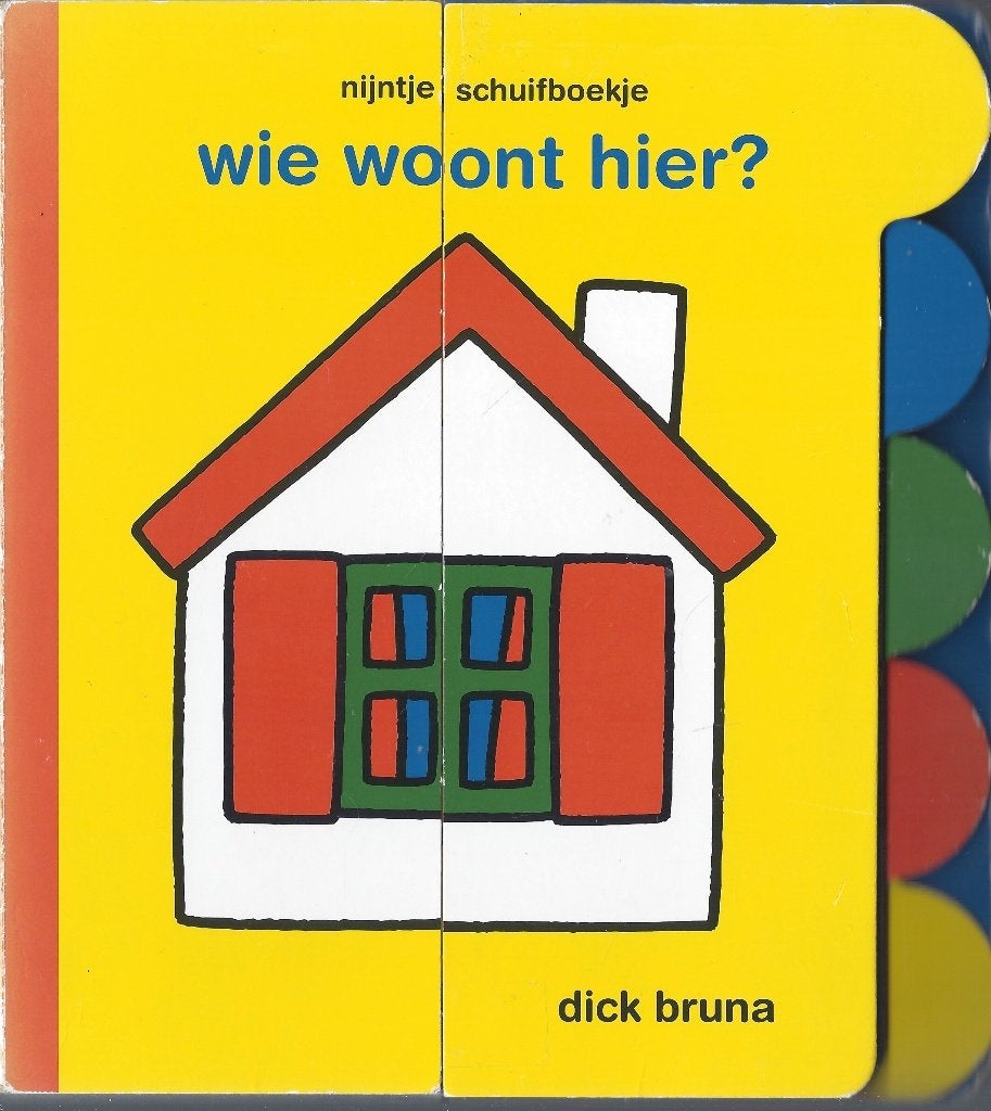 NIJNTJE Schuifboekje- Wie woont hier ?Dick Bruna *Kartonboek, Ophalen of Verzenden, Gelezen, 3 tot 4 jaar