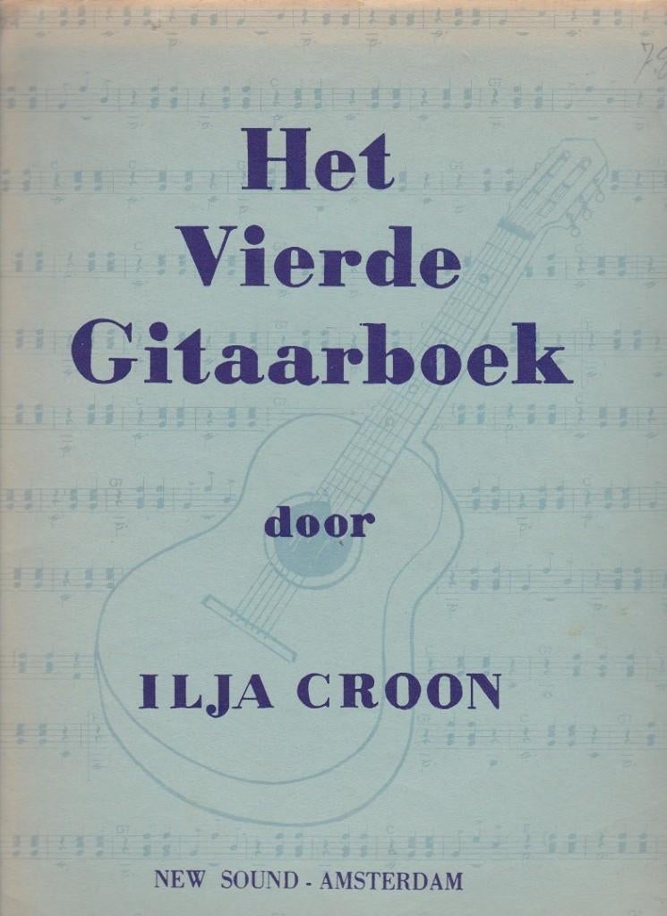 Het Gitaarboek Ilja croon deel 4-5-6 nette boeken, Muziek en Instrumenten, Bladmuziek, Verzenden, Klassiek, Les of Cursus, Gitaar