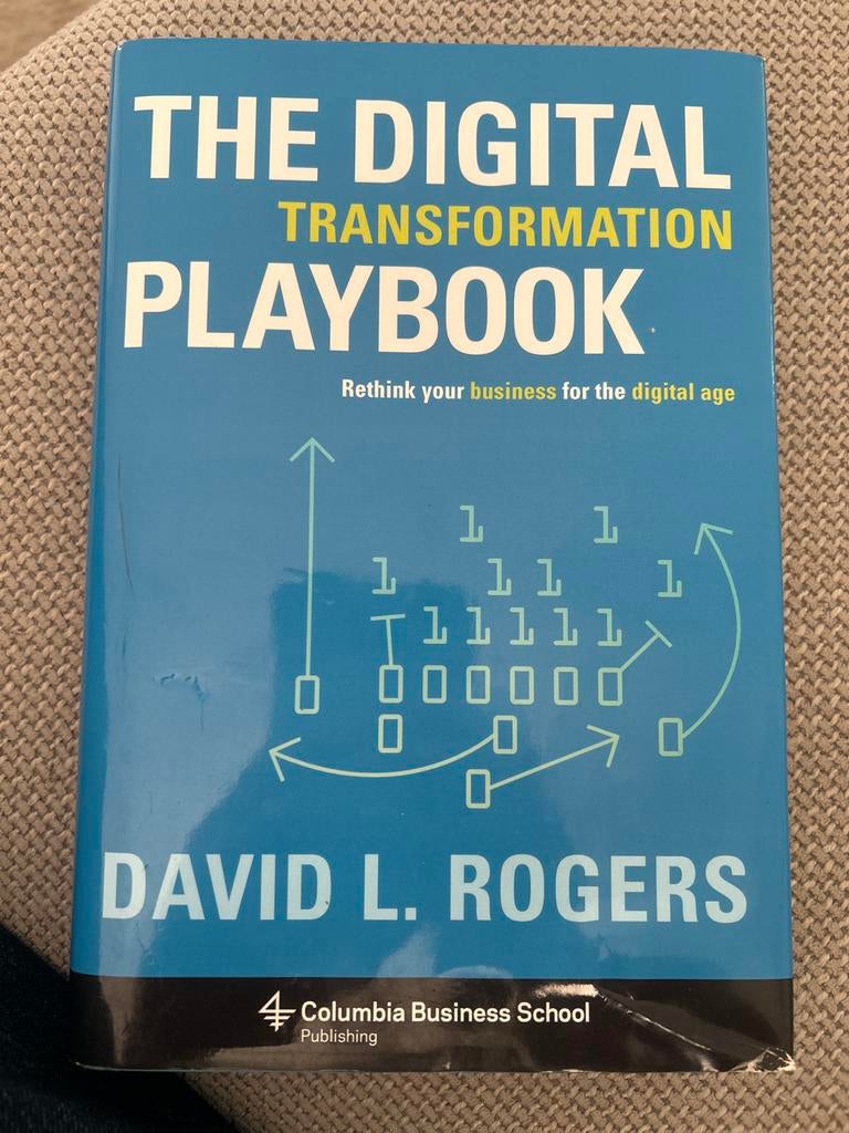 The Digital Transformation Playbook - David L. Rogers, Boeken, Ophalen of Verzenden, Zo goed als nieuw, Management