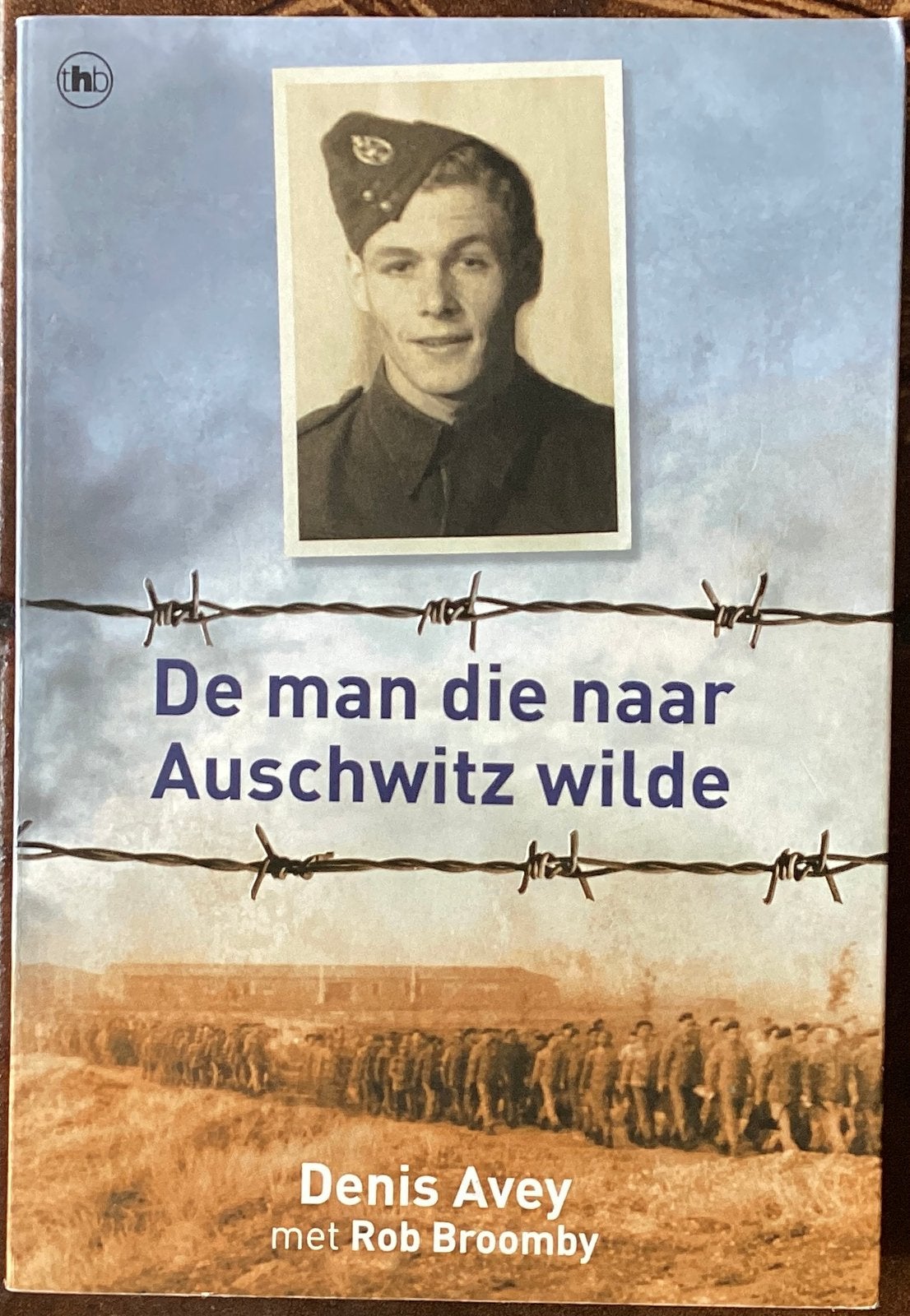 De man die naar Auschwitz wilde, Ophalen of Verzenden, Zo goed als nieuw, Overige