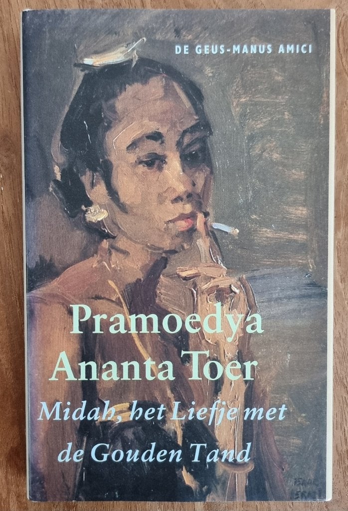 Midah, het liefje met de gouden tand - Pramoedya Ananta Toer, Boeken, Ophalen of Verzenden, Zo goed als nieuw, Pramoedya Ananta Toer