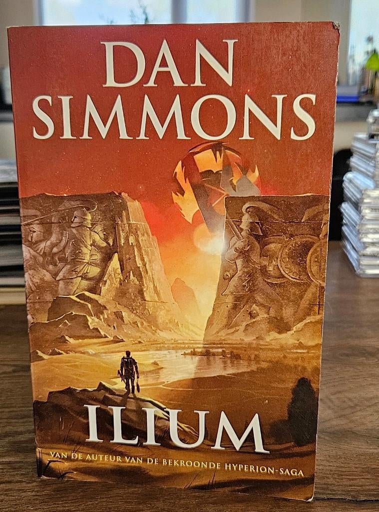 Dan Simmons - Ilium, Ophalen, Gelezen