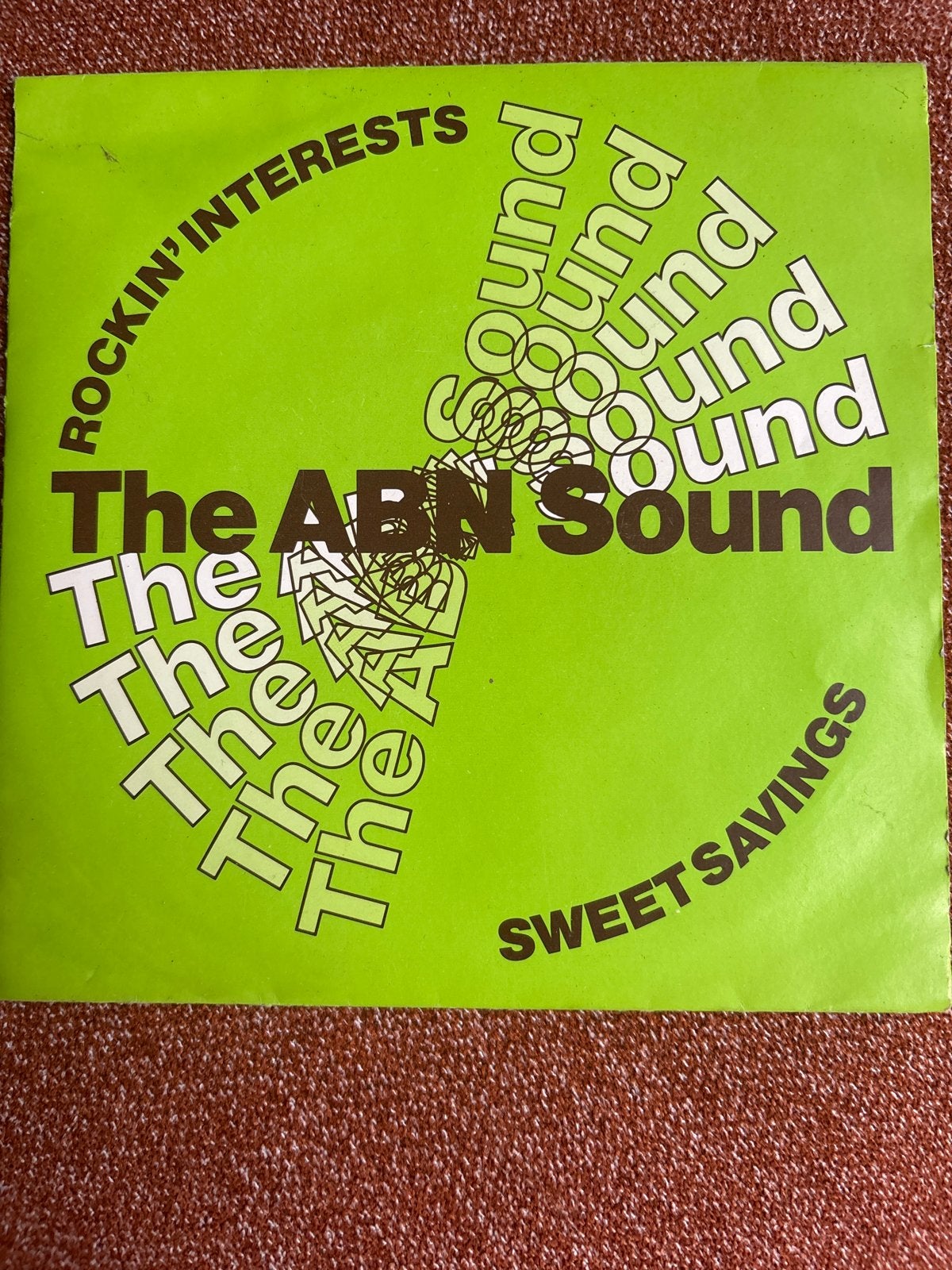 The ABN Sound - Rockin' Interests / Sweet Savings (7 inch), Cd's en Dvd's, Gebruikt, Originele persing, 7 inch, Ophalen of Verzenden