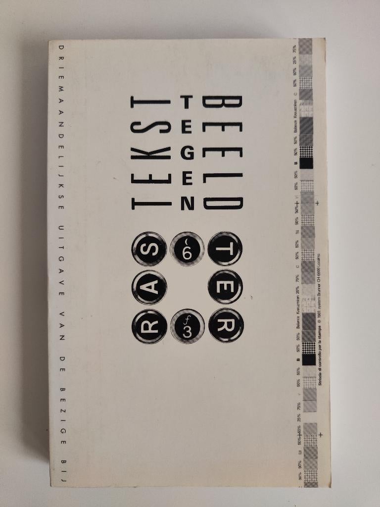 Raster 63 : Tekst tegen beeld, Boeken, Literatuur, Zo goed als nieuw, Nederland, Ophalen of Verzenden
