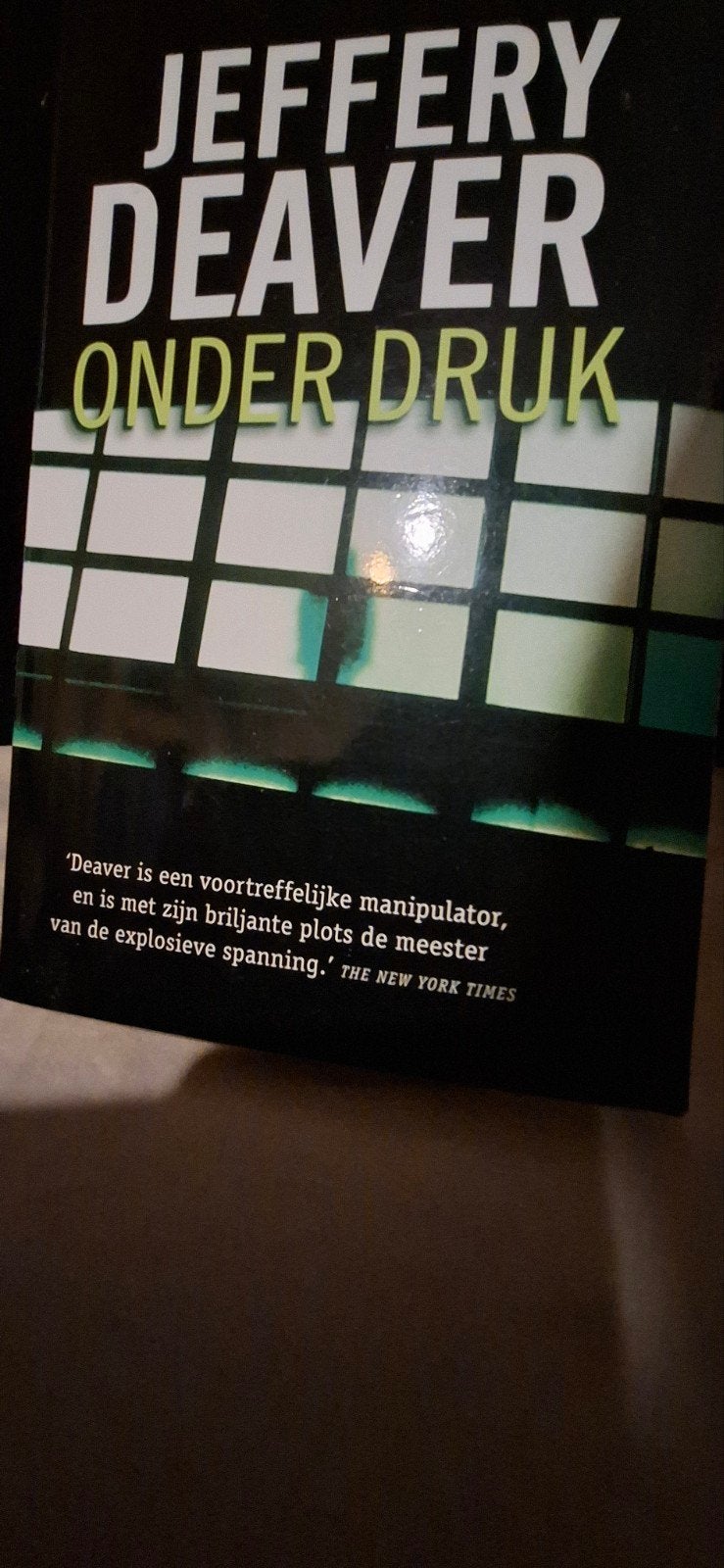 Onder druk van Jeffery Deaver, Boeken, Ophalen of Verzenden, Zo goed als nieuw