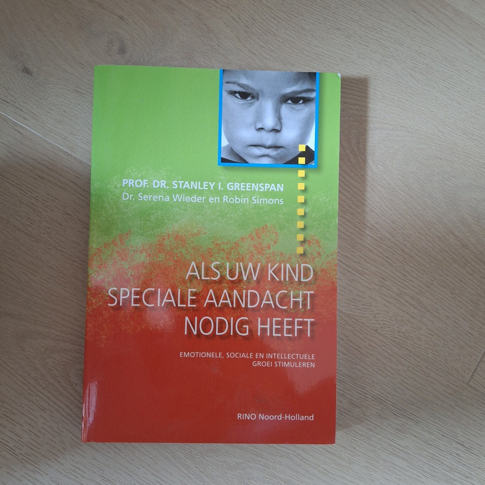 Als uw kind speciale aandacht nodig heeft, Ophalen of Verzenden, Zo goed als nieuw, Opvoeding tot 6 jaar, Greenspa, wieder  simons