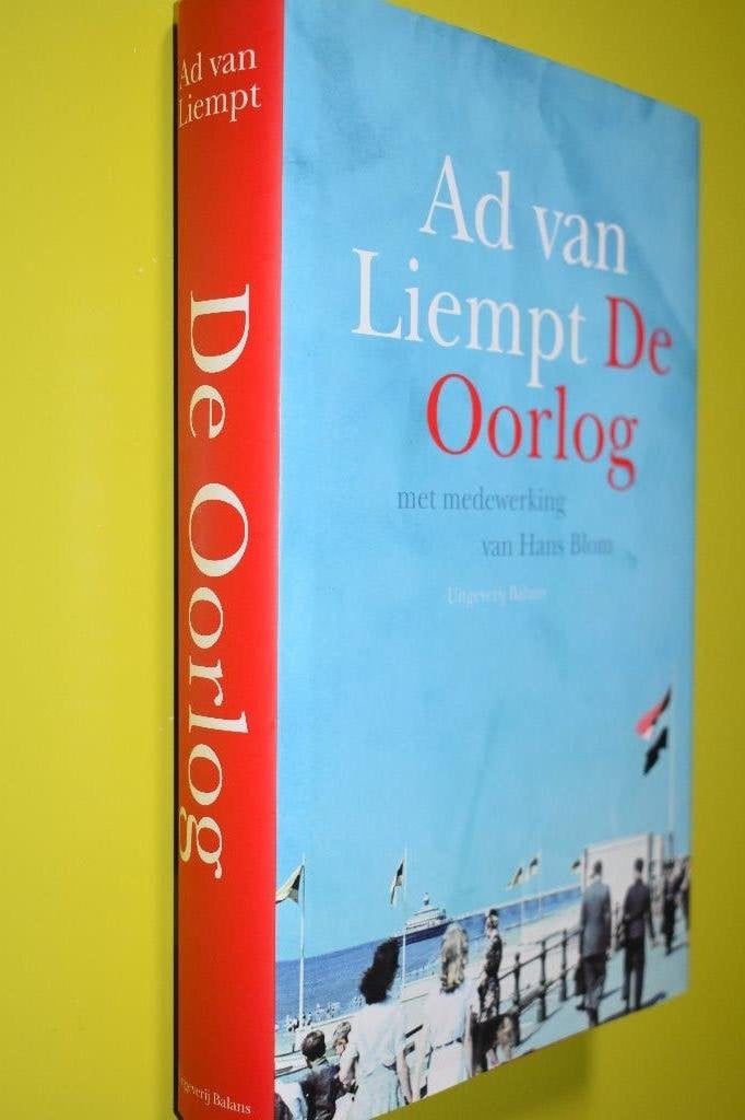 De Oorlog - A. van Liempt-, Boeken, A. van Liempt, Ophalen of Verzenden, Algemeen, Tweede Wereldoorlog