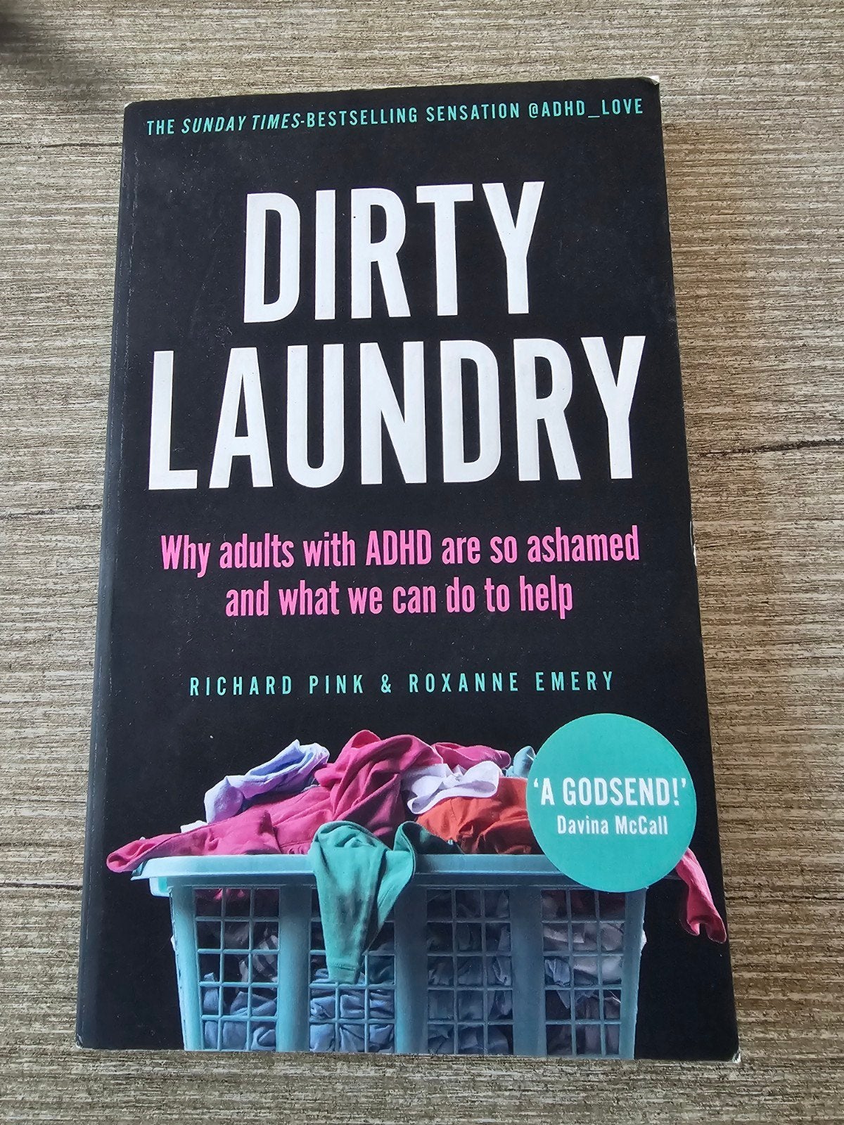 Dirty Laundry: ADHD en wat we kunnen doen om te helpen, Boeken, Ophalen of Verzenden, Gelezen, Richard Pink & Roxanne Emery