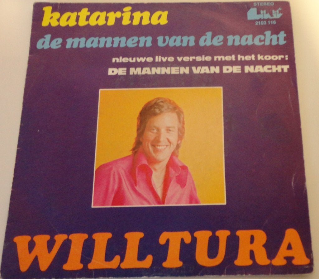Will Tura > Katarina, Ophalen of Verzenden, Gebruikt, 7 inch, Nederlandstalig