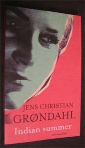 Jens Christian Grondahl : Indian summer [vertaling], Ophalen of Verzenden, Zo goed als nieuw