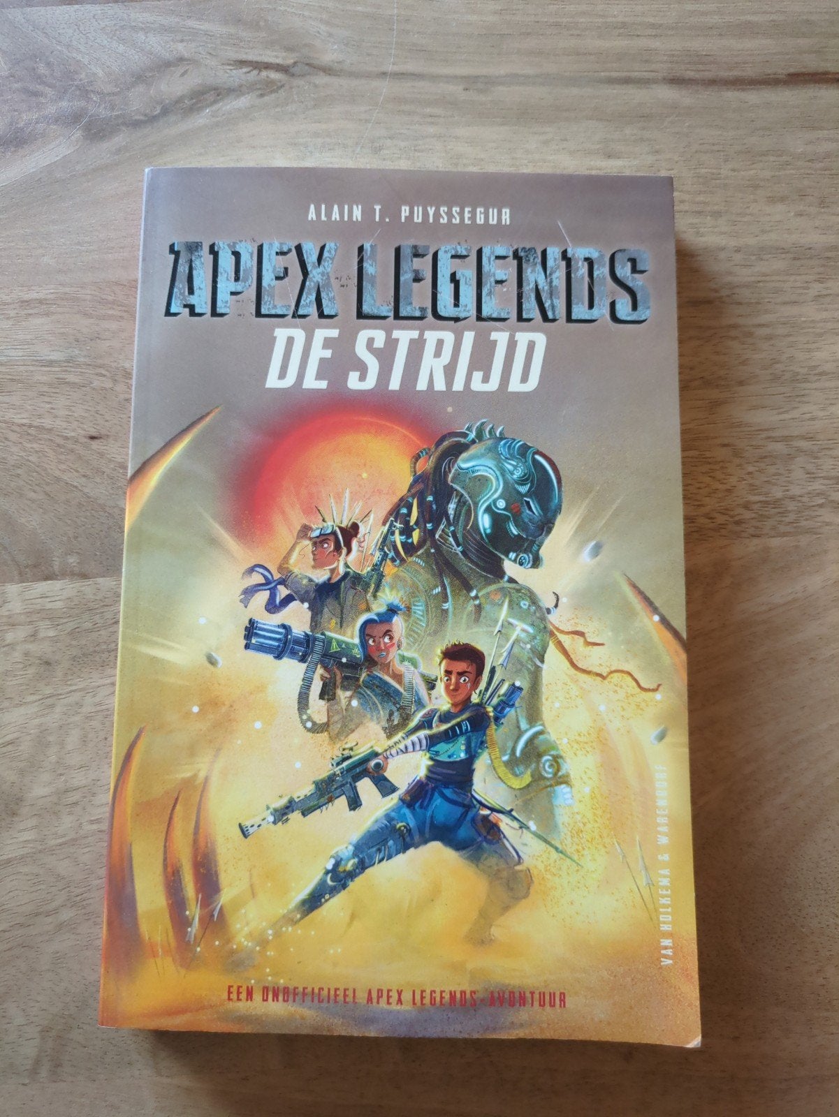 Apex Legends: De Strijd  Een onofficieel Apex Legends avontu, Ophalen, Gelezen, Alain T. Puyssegur, Fictie