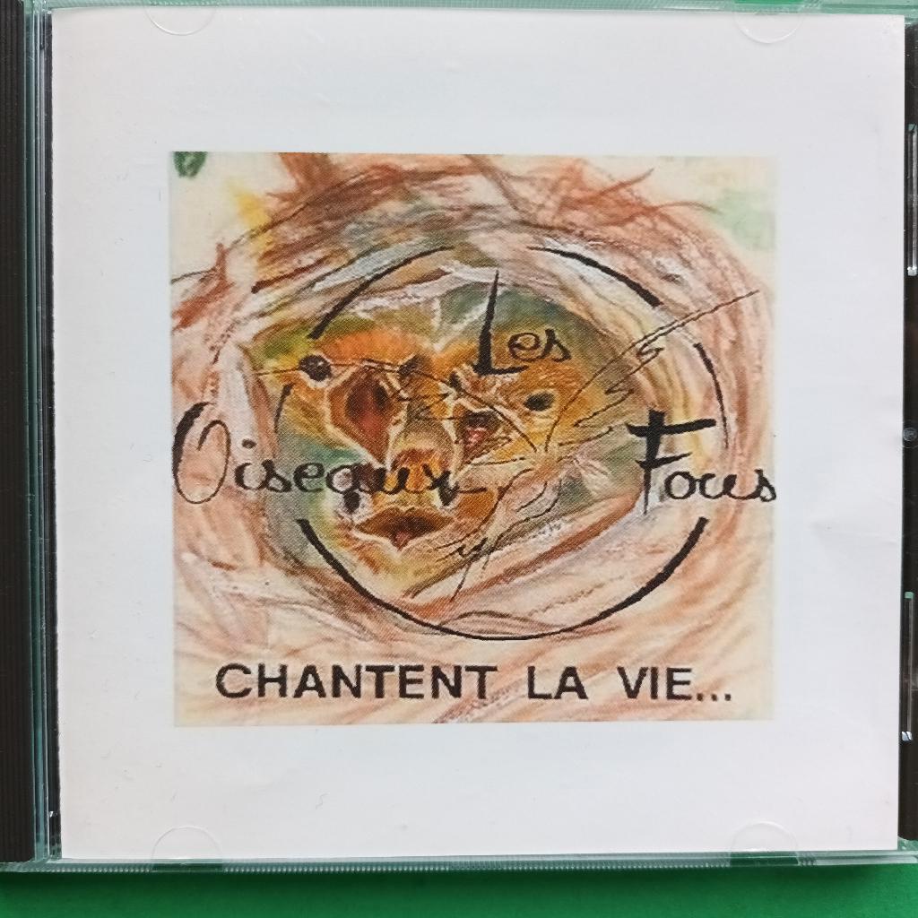 LES OISEAUX FOUS - CHANTENT LA VIE, Ophalen of Verzenden, Zo goed als nieuw