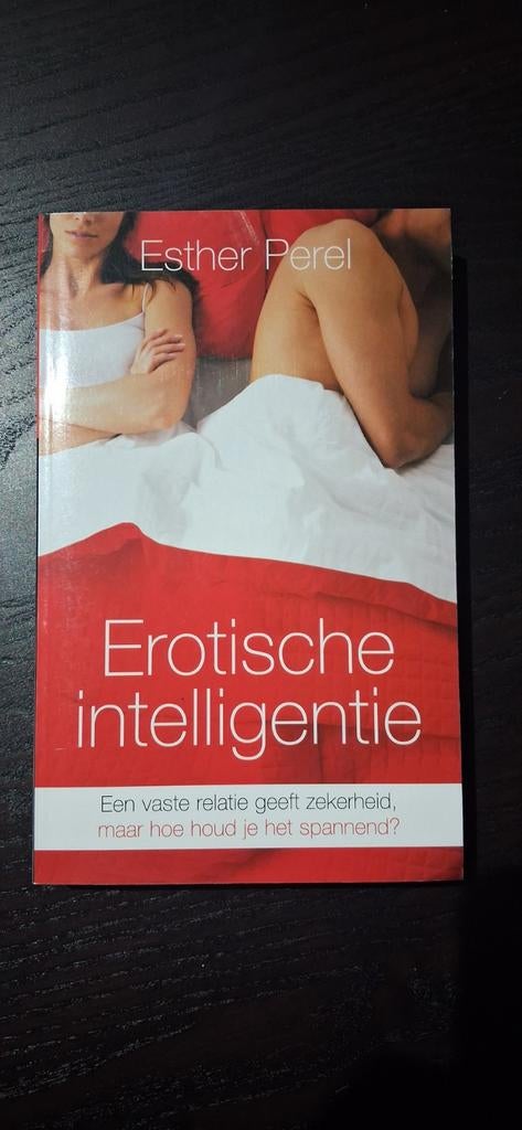 Esther Perel - Erotische intelligentie, Ophalen of Verzenden, Zo goed als nieuw, Esther Perel