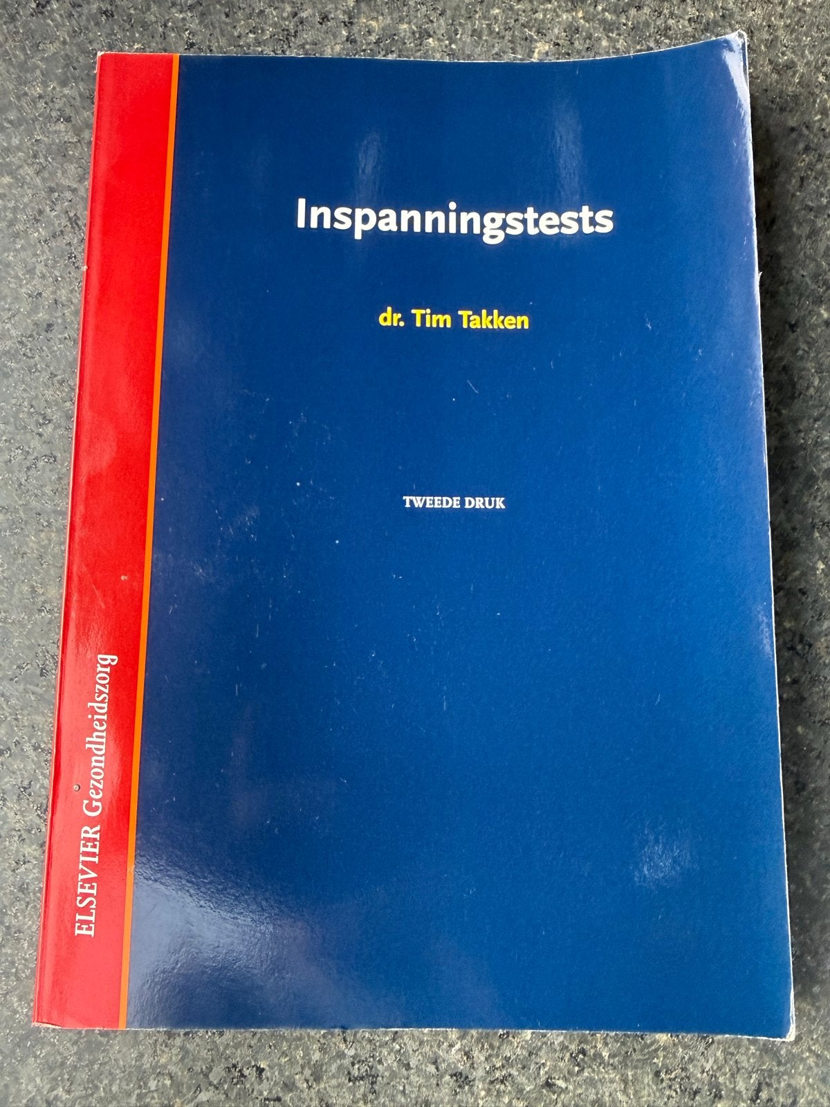 Inspanningstests - dr. Tim Takken (Tweede Druk), Ophalen of Verzenden, Gelezen, Gezondheid en Conditie