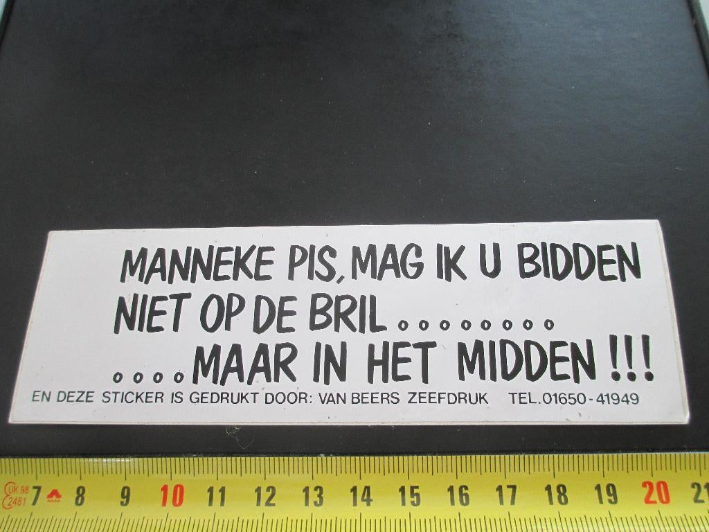 sticker Manneke pis mag ik u bidden niet op de bril maar in, Verzamelen, Ophalen, Zo goed als nieuw