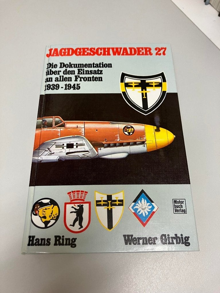 Jagdgeschwader 27 Einsatz an alle fronten 1939 1945, Ophalen of Verzenden, Hans Ring, Werner Girbig, Luchtmacht, Tweede Wereldoorlog