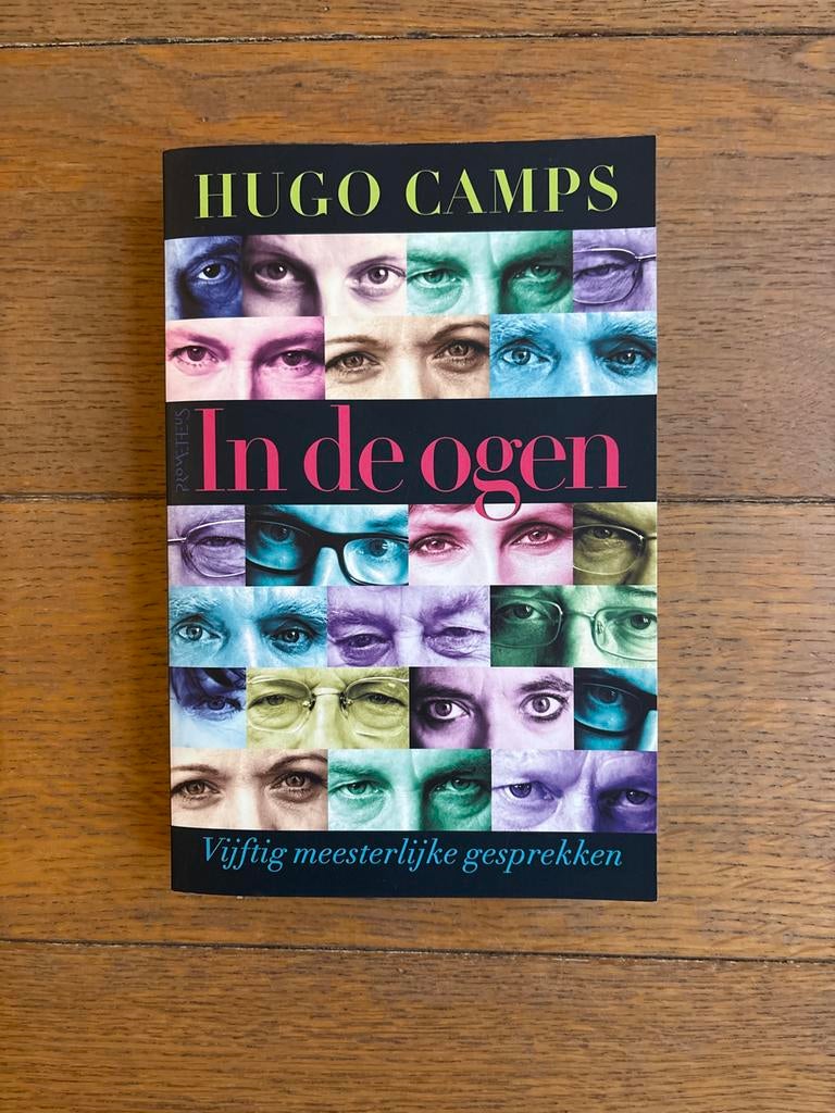 In de ogen - Hugo Camps: Vijftig meesterlijke gesprekken, Ophalen of Verzenden, Zo goed als nieuw, Eén auteur