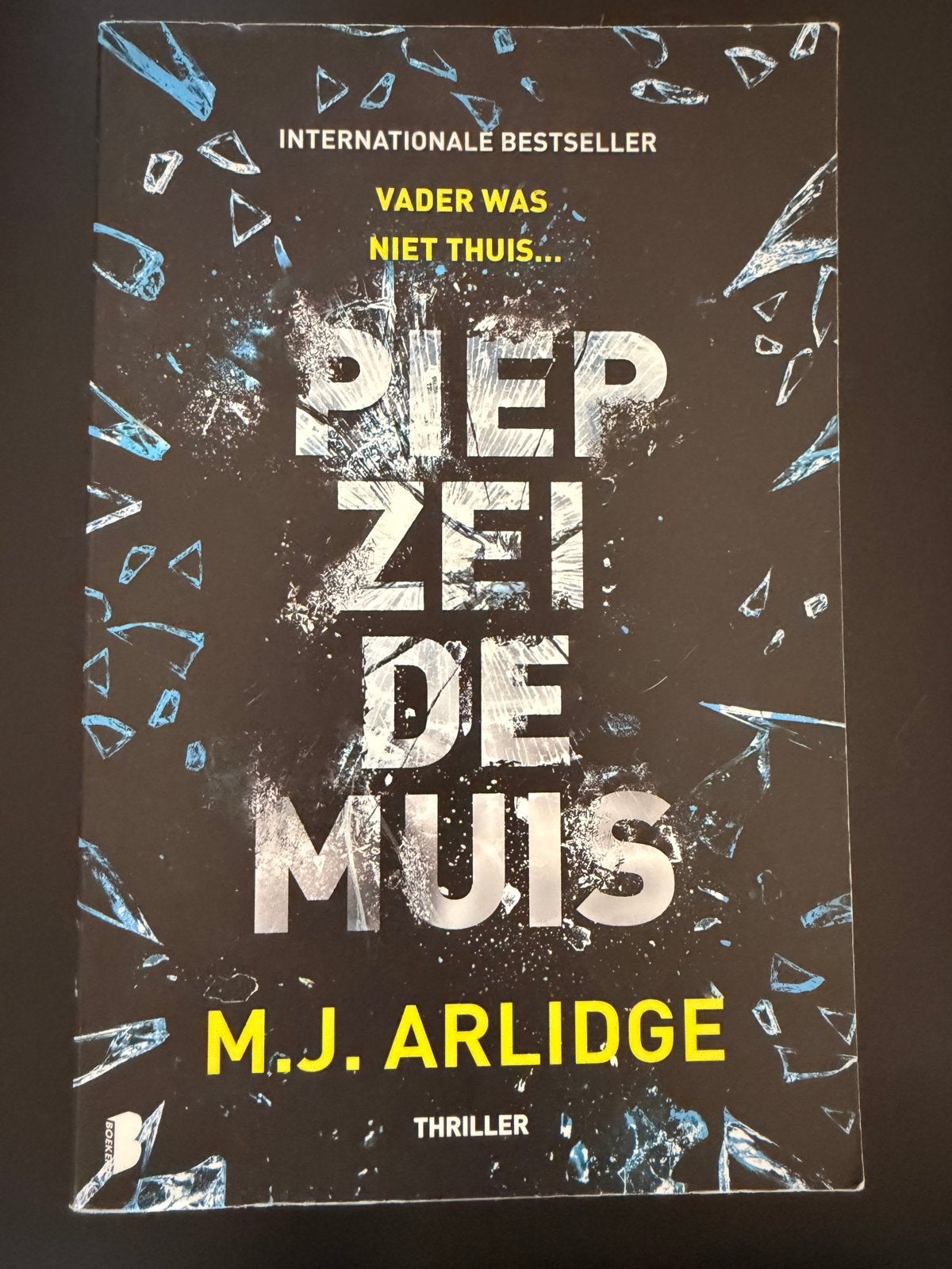 Piep zei de muis - M.J. Arlidge (Thriller), Boeken, Ophalen of Verzenden, Gelezen, Nederland