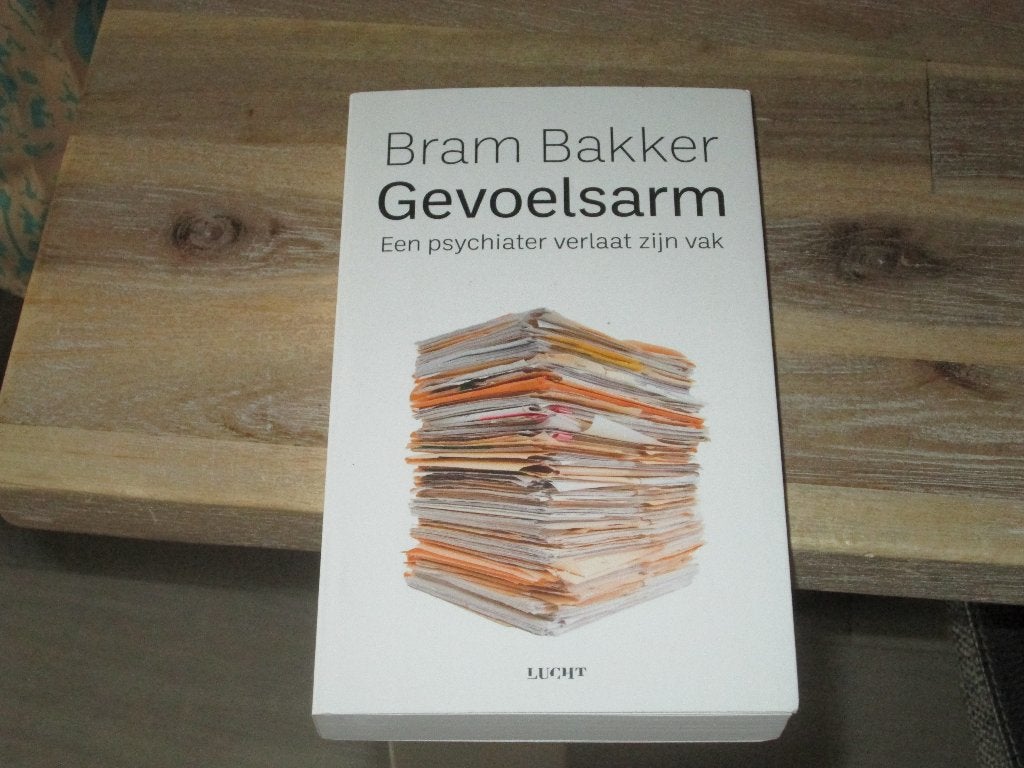 Gevoelsarm - Bram Bakker, Ophalen of Verzenden, Nieuw, Klinische psychologie, Bram Bakker