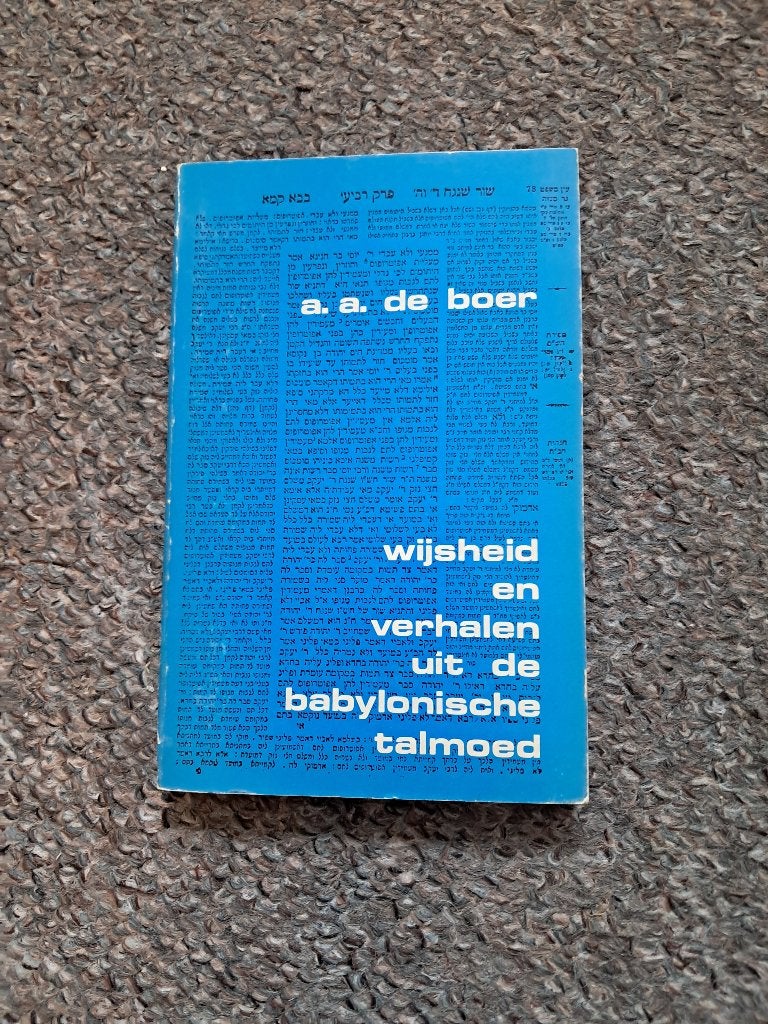 Wijsheid en verhalen uit de babylonische talmoed, Boeken, Ophalen of Verzenden, Gelezen, A.A. De Boer, Jodendom