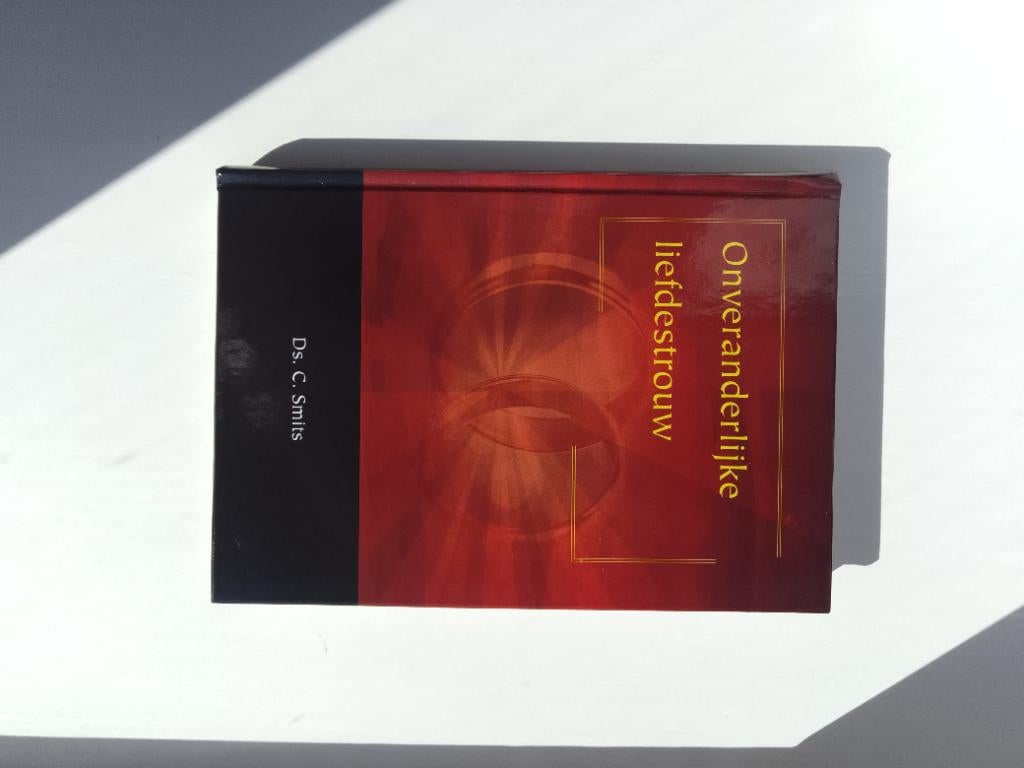 Onveranderlijke liefdestrouw - ds. C. Smits, Boeken, Christendom | Protestants, Ophalen of Verzenden, Zo goed als nieuw, C. Smits