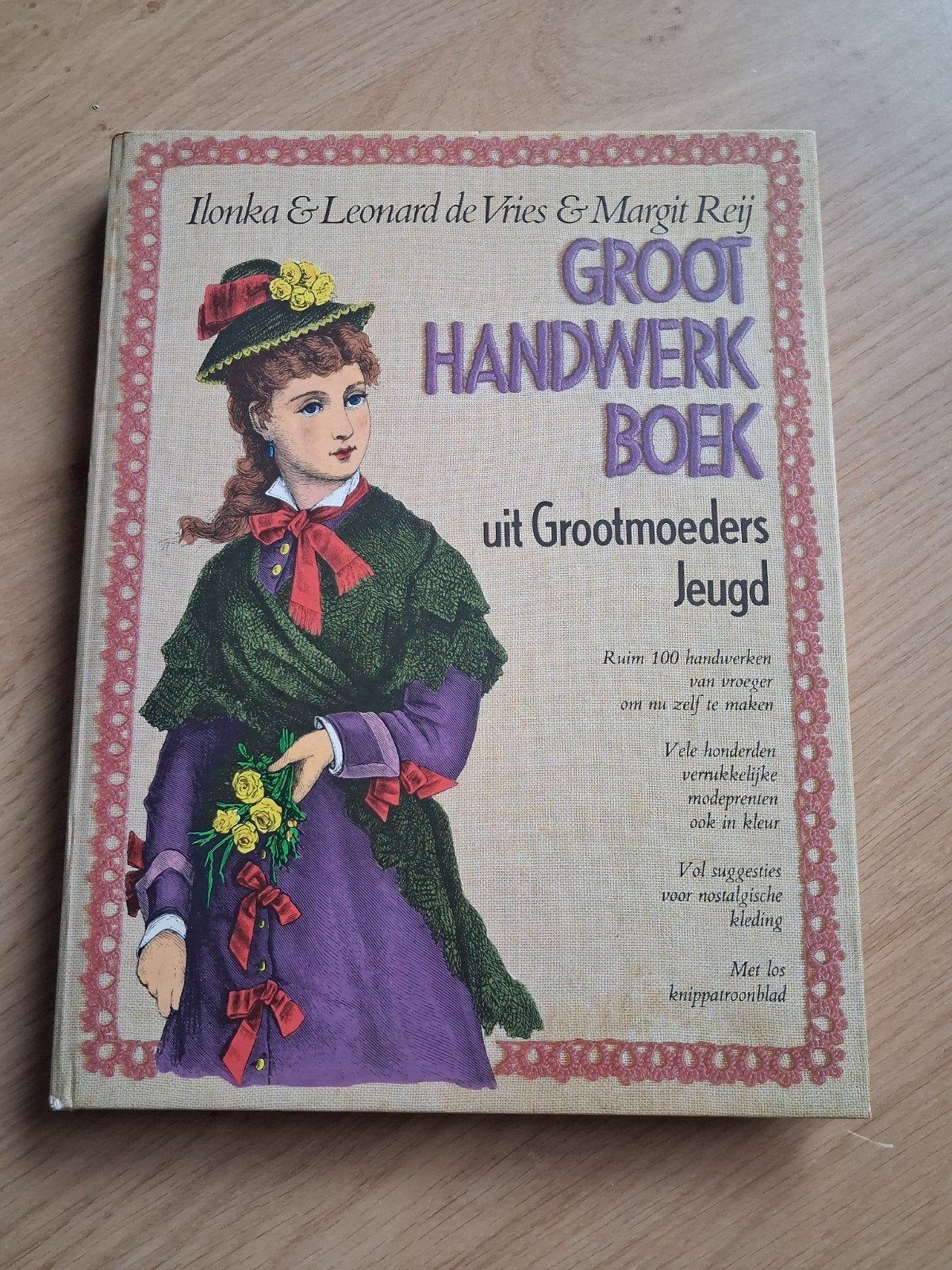 Groot Handwerkboek uit Grootmoeders Jeugd - Vintage 1978, Ophalen of Verzenden, Zo goed als nieuw, Overige onderwerpen, Ilonka & Leonard de Vries & Margit Reij