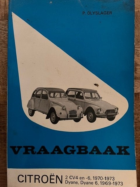 Vraagbaak Citroen 2CV en 6 plus Dyane - P Olyslager, Verzenden