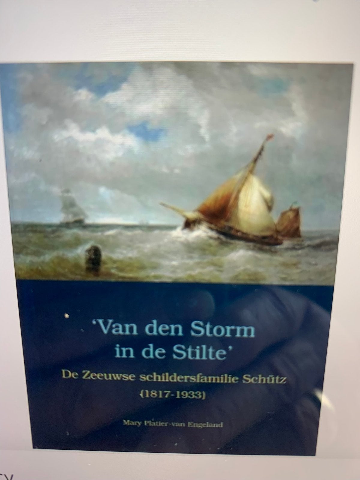 De Zeeuwse schildersfamilie Schütz, Ophalen of Verzenden, Zo goed als nieuw