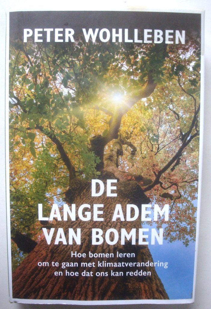 Peter Wohlleben De lange adem van bomen Hoe bomen leren om t, Gelezen, Bloemen, Planten en Bomen, Peter Wohlleben, Ophalen of Verzenden
