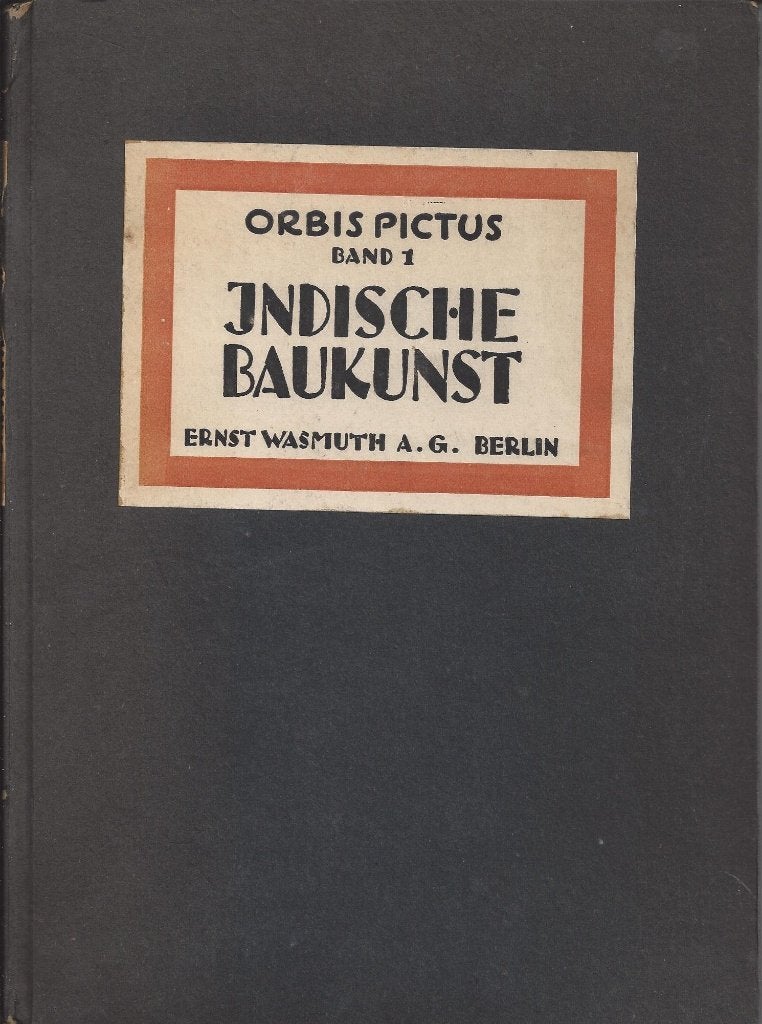 Orbis Pictus Band 1: Indische Baukunst - Architectuur Boek, Gelezen, Ophalen of Verzenden, Paul Westheim (voorwoord), Architectuur algemeen