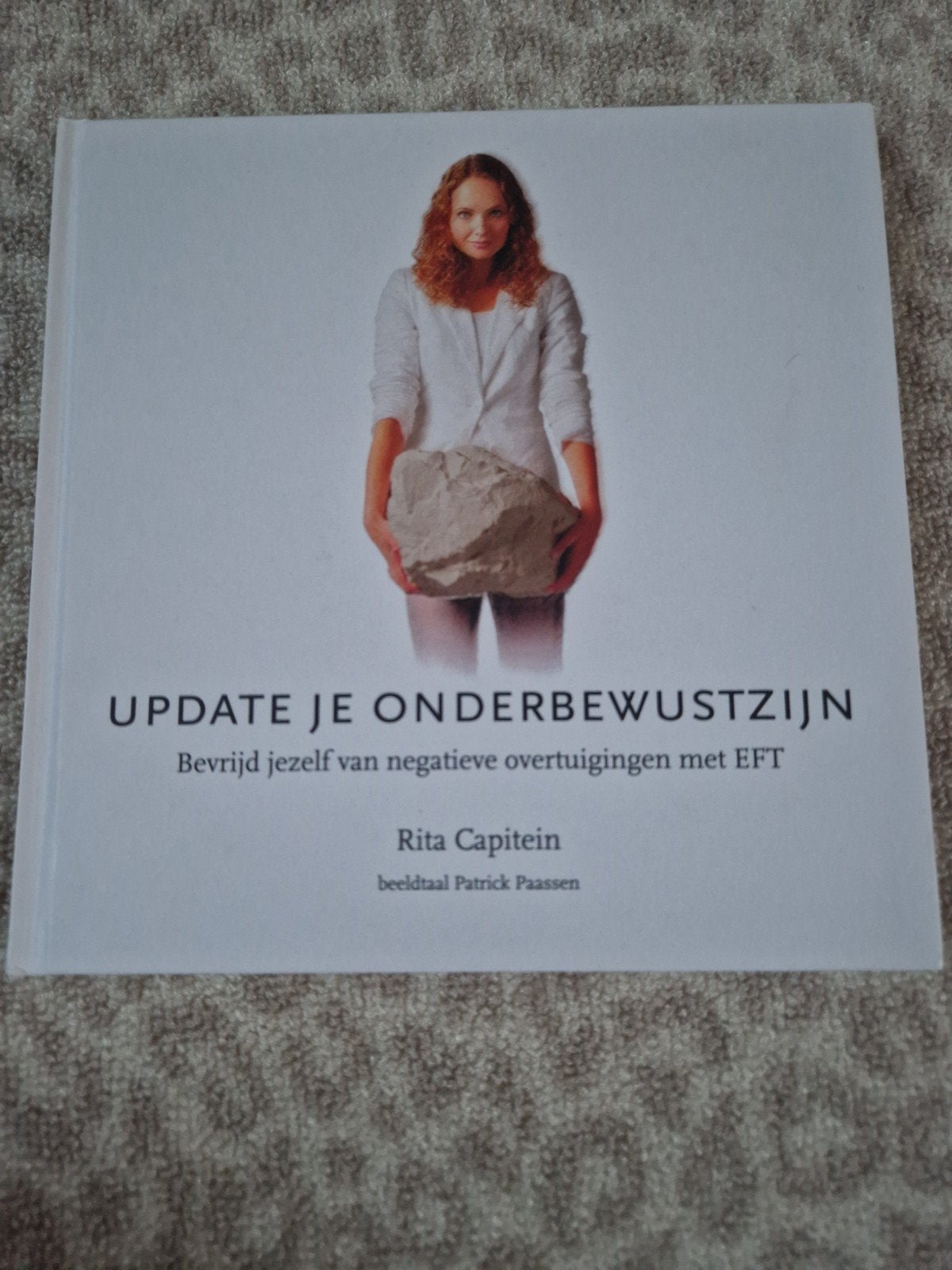 Update je onderbewustzijn: Bevrijd jezelf van negatieve, Ophalen of Verzenden, Zo goed als nieuw, Rita captein