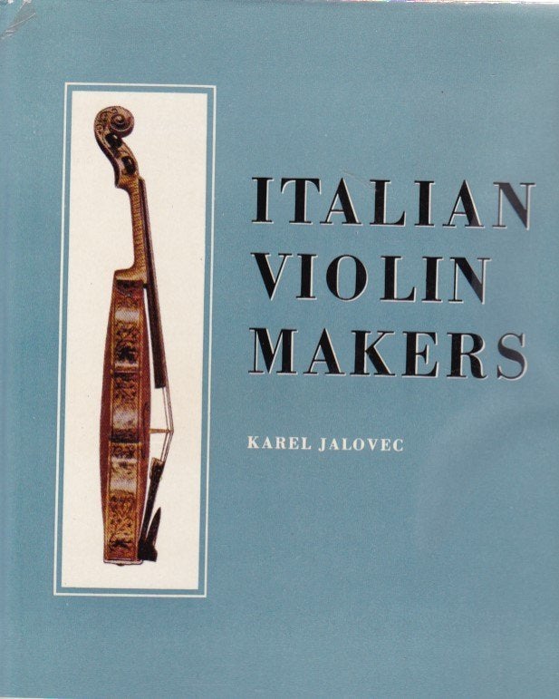 Karel Jalovec - Italian Violin Makers - revised edition 1964, Karel Jalovec, Ophalen of Verzenden, Zo goed als nieuw, Overige onderwerpen