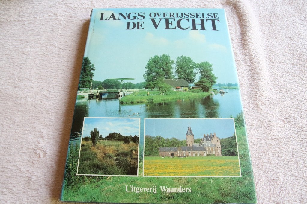 Langs de overijsselse vecht, Ophalen of Verzenden, Gelezen