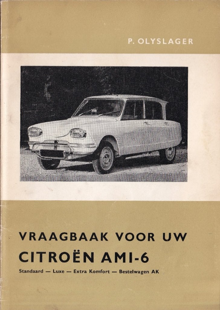 Vraagbaak voor uw Citroën AMI-6, Gelezen, Ophalen of Verzenden, Citroën, P. Olyslager