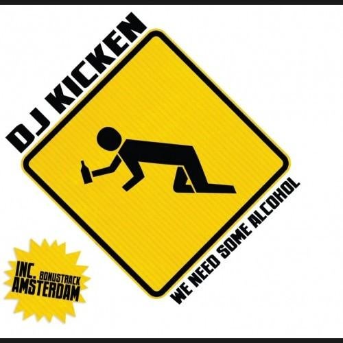 DJ Kicken – We Need Some Alcohol  (5 Track CDSingle) Nieuw, Ophalen of Verzenden, Nieuw in verpakking, Pop