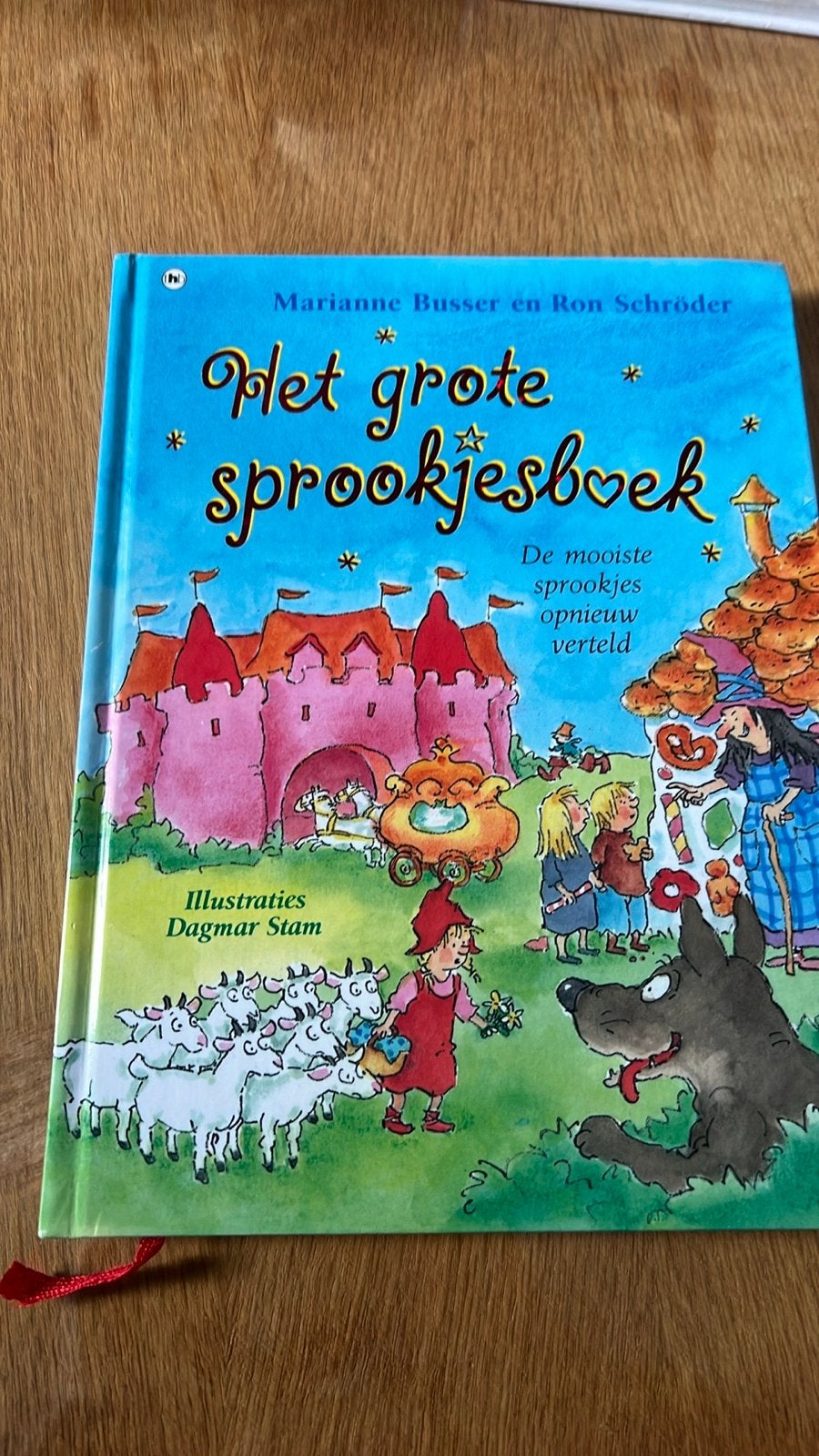 Het grote sprookjesboek - Marianne Busser & Ron Schröder, Boeken, Ophalen of Verzenden, Zo goed als nieuw