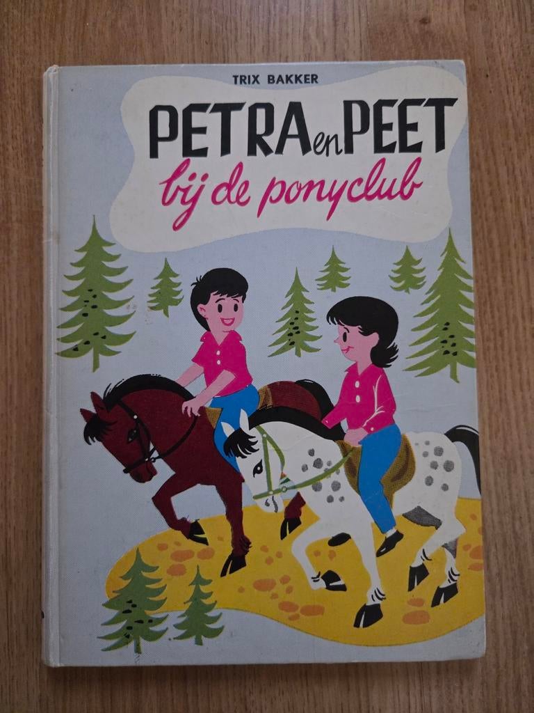Trix bakker petra en peet bij de ponyclub, Ophalen of Verzenden, Gelezen