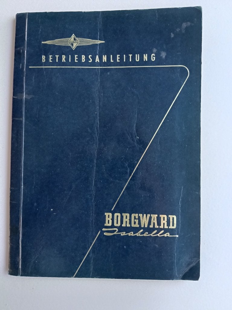 BORGWARD ISABELLA GEBRUIKSAANWIJZING ZELDZAAM !!!!, Ophalen of Verzenden, Gebruikt, Overige typen, Overige merken