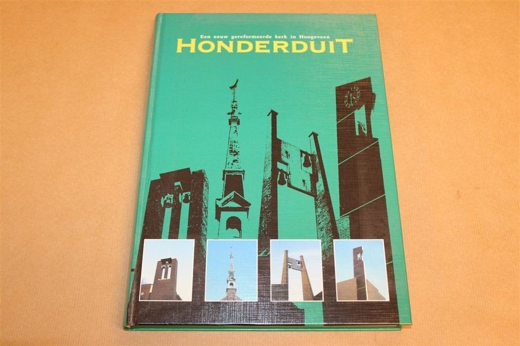 Honderduit — Een Eeuw Gereformeerde Kerk in Hoogeveen, Ophalen of Verzenden, Gelezen