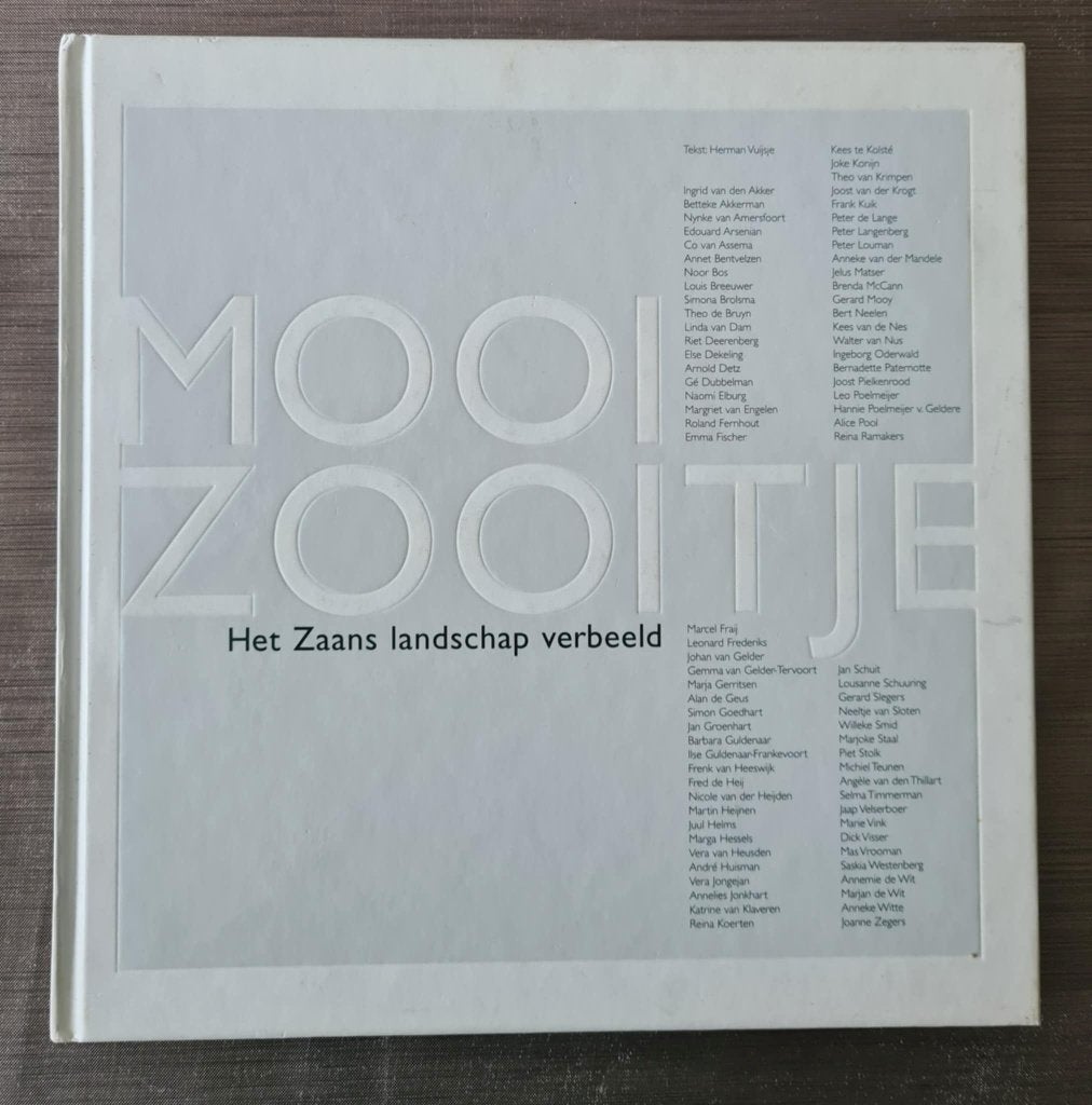 Mooi zooitje- Het Zaans landschap verbeeld, Ophalen of Verzenden, Zo goed als nieuw, Noord-Holland