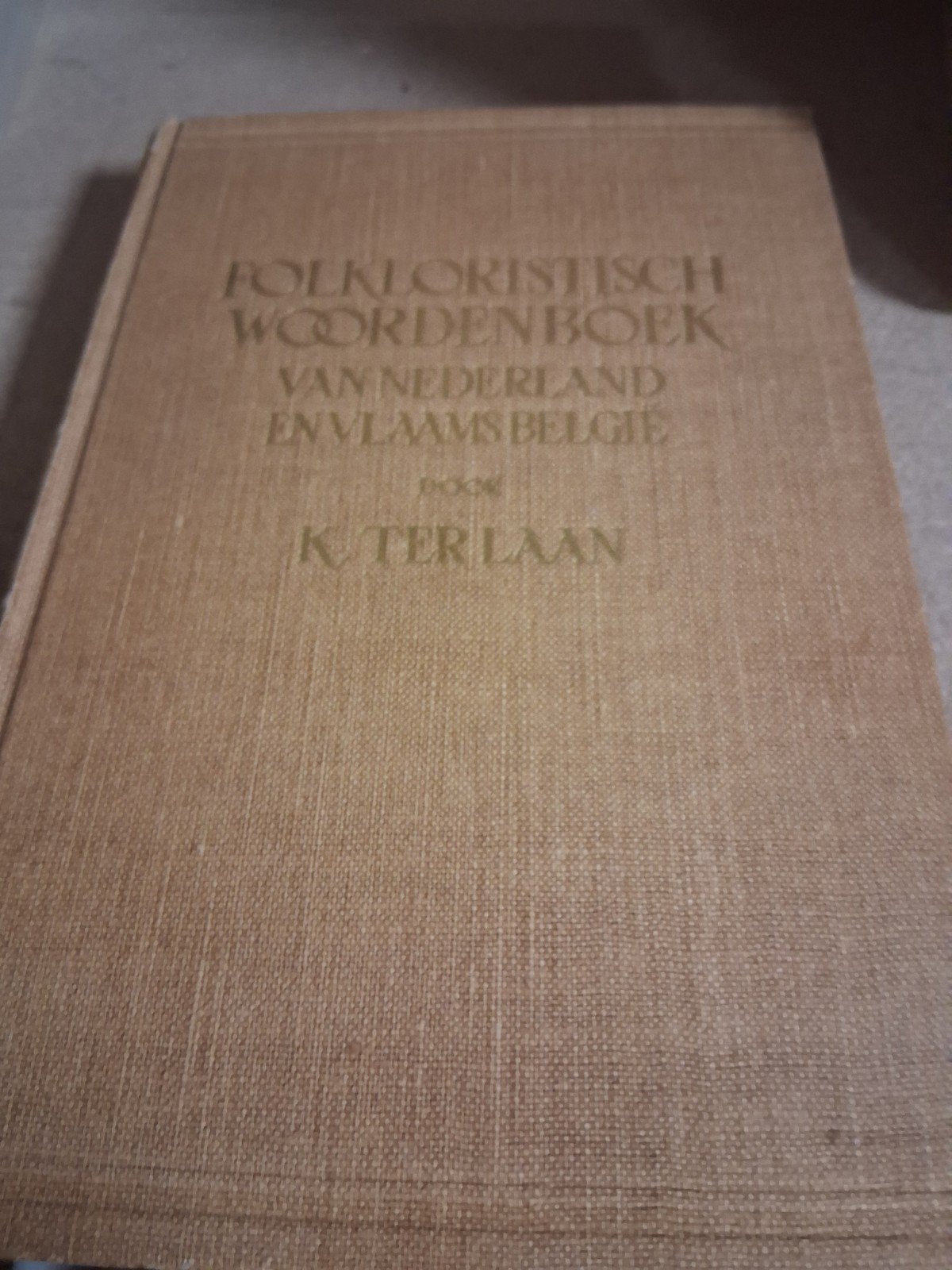 Folkloristisch Woordenboek van Nederland en Vlaams België, Boeken, Gelezen, Ophalen of Verzenden, K. ter Laan, Overige uitgevers